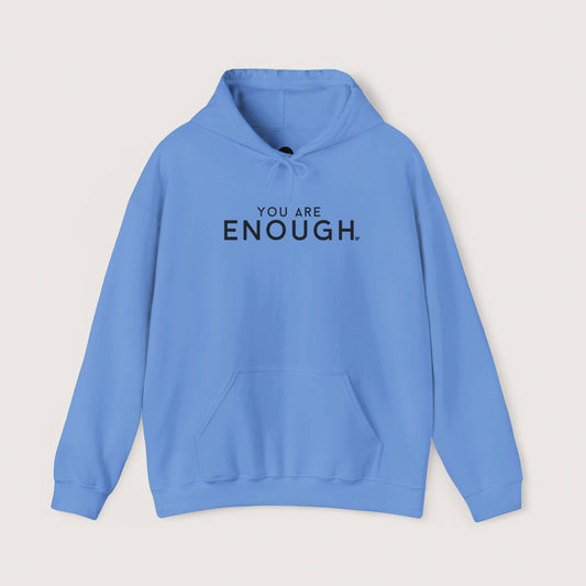 Enough Hooded Sweatshirt