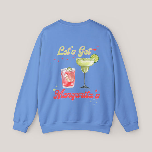 Let’s Get Margaritas Unisex Crewneck Sweatshirt