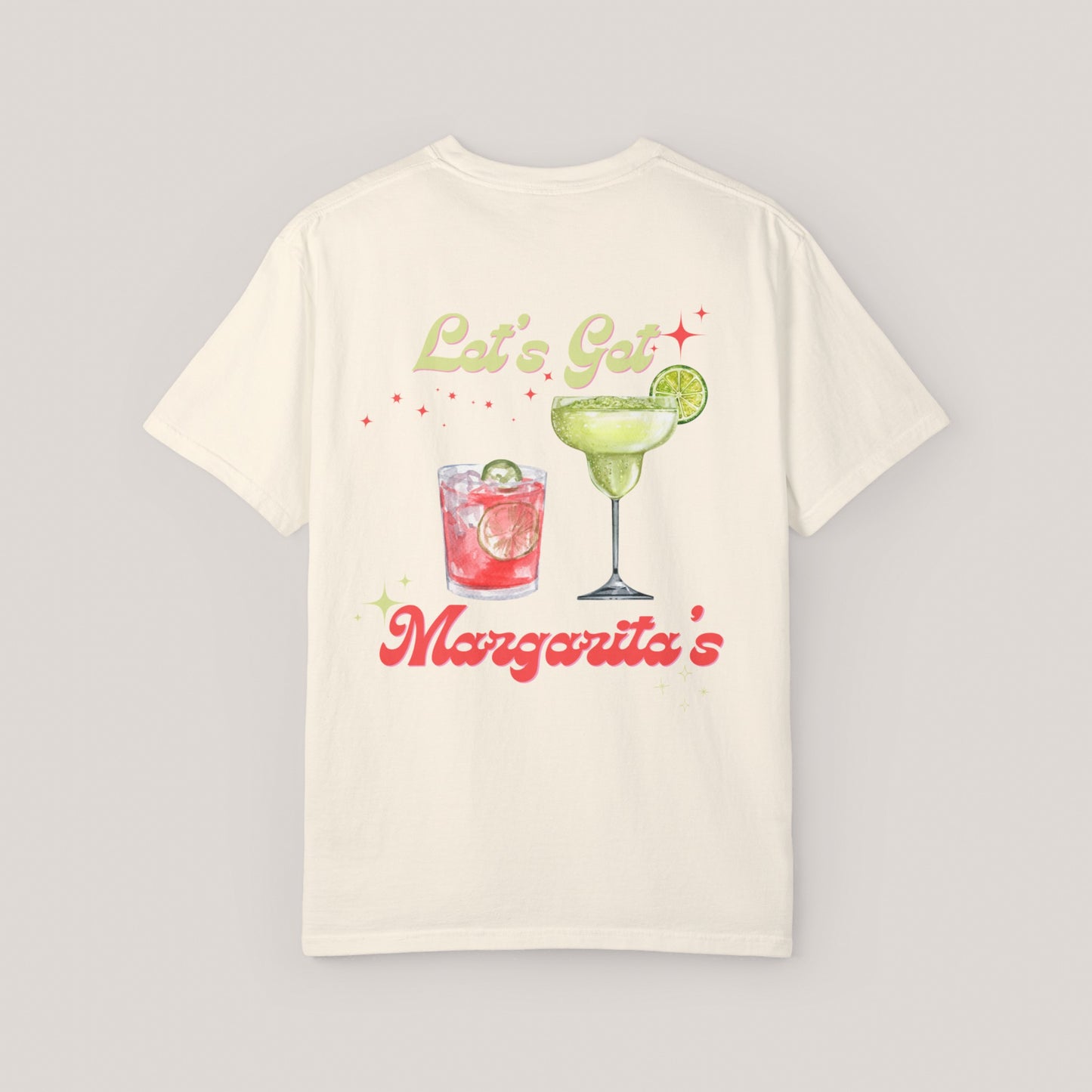 Let’s Get Margaritas Unisex T-shirt