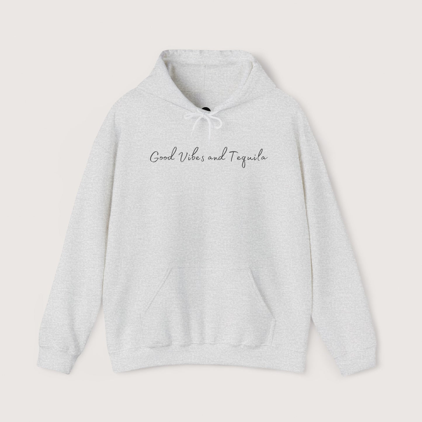 Good Vibes & Tequila Hooded Sweatshirt