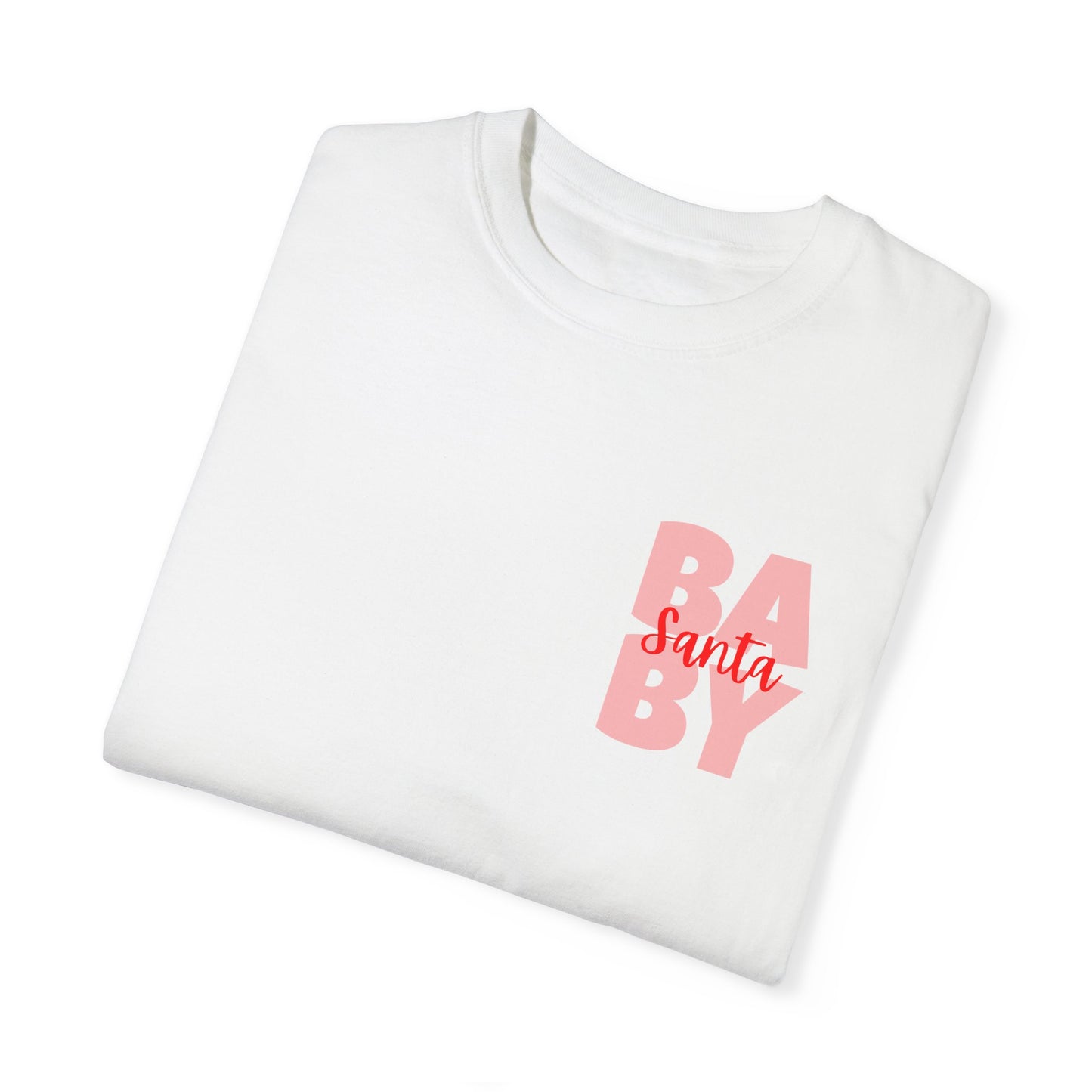 Santa Baby Garment-Dyed T-shirt