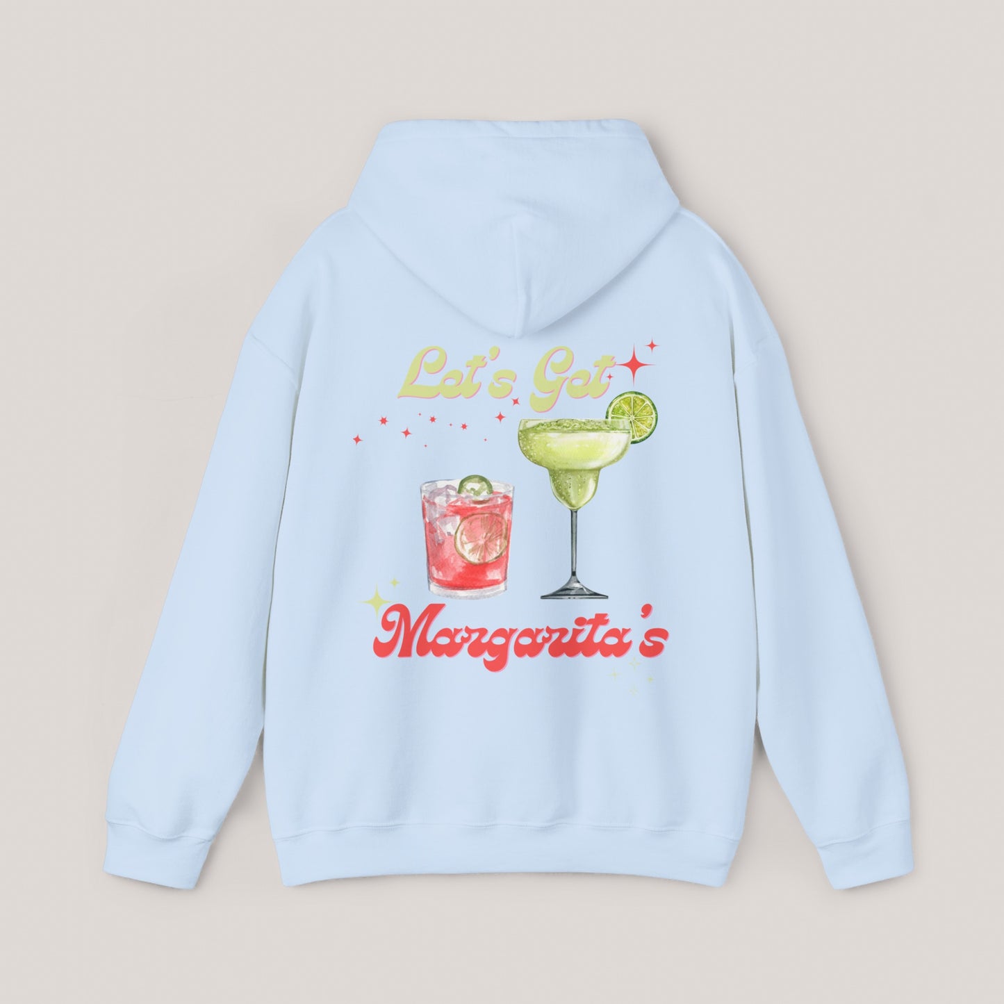 Let’s Get Margaritas Unisex Hooded Sweatshirt