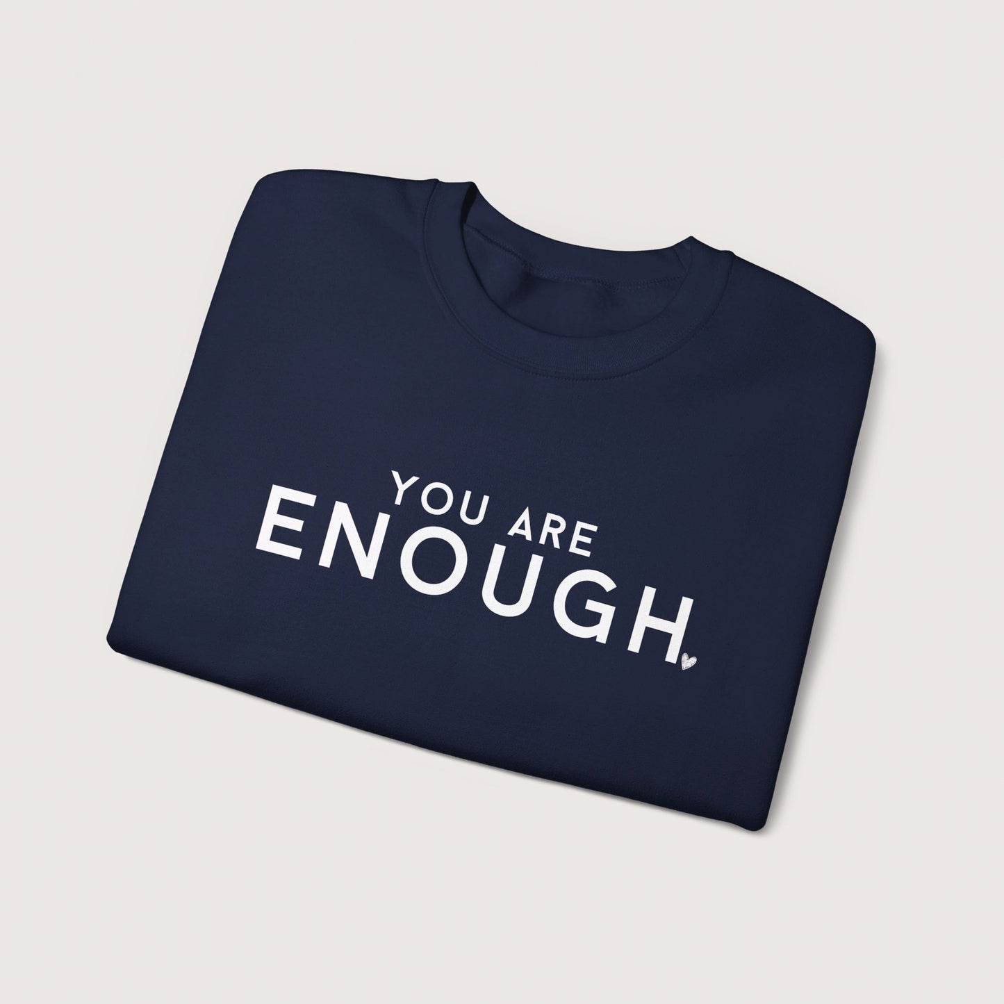 Enough Crewneck Sweatshirt