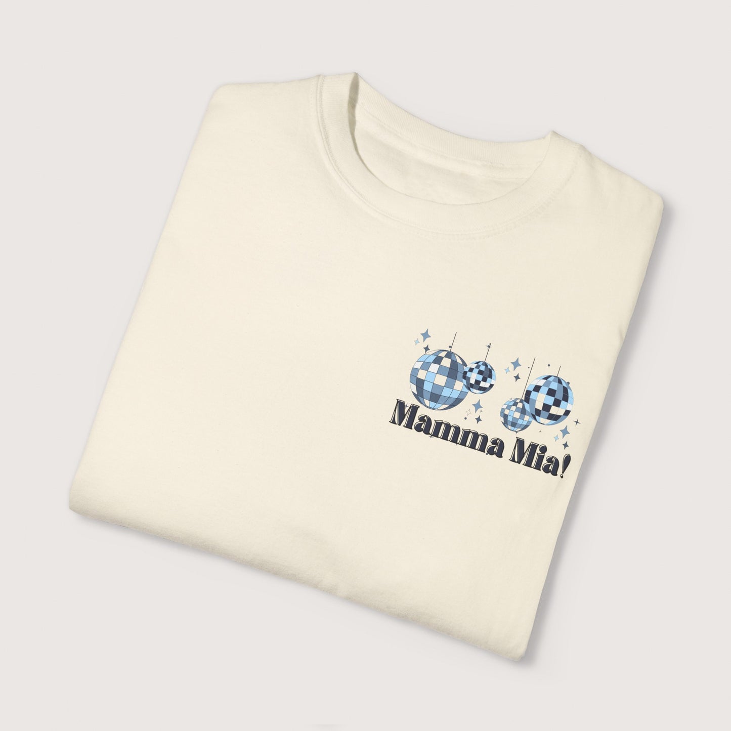 Mamma Mia Garment-Dyed T-shirt