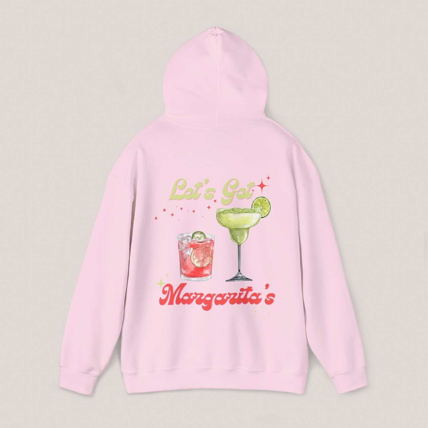 Let’s Get Margaritas Unisex Hooded Sweatshirt