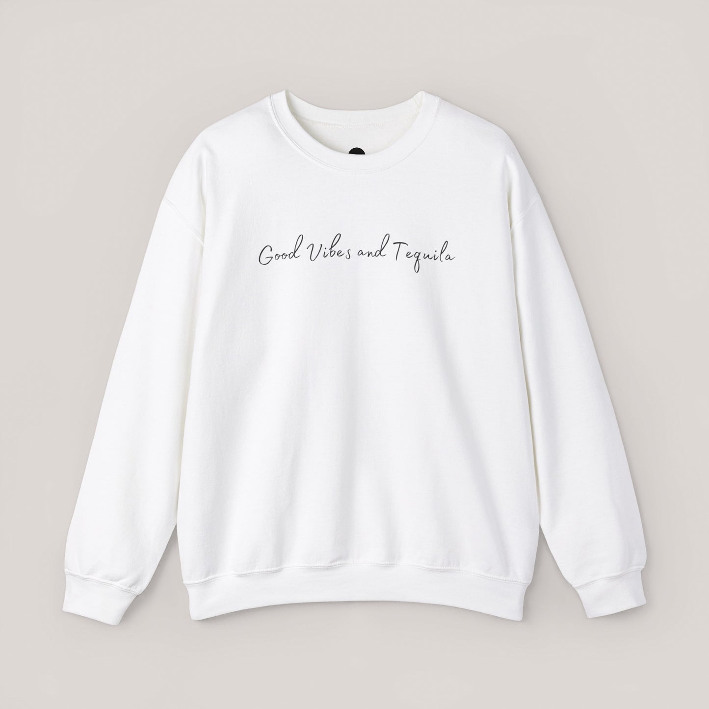 Good Vibes & Tequila Crewneck Sweatshirt