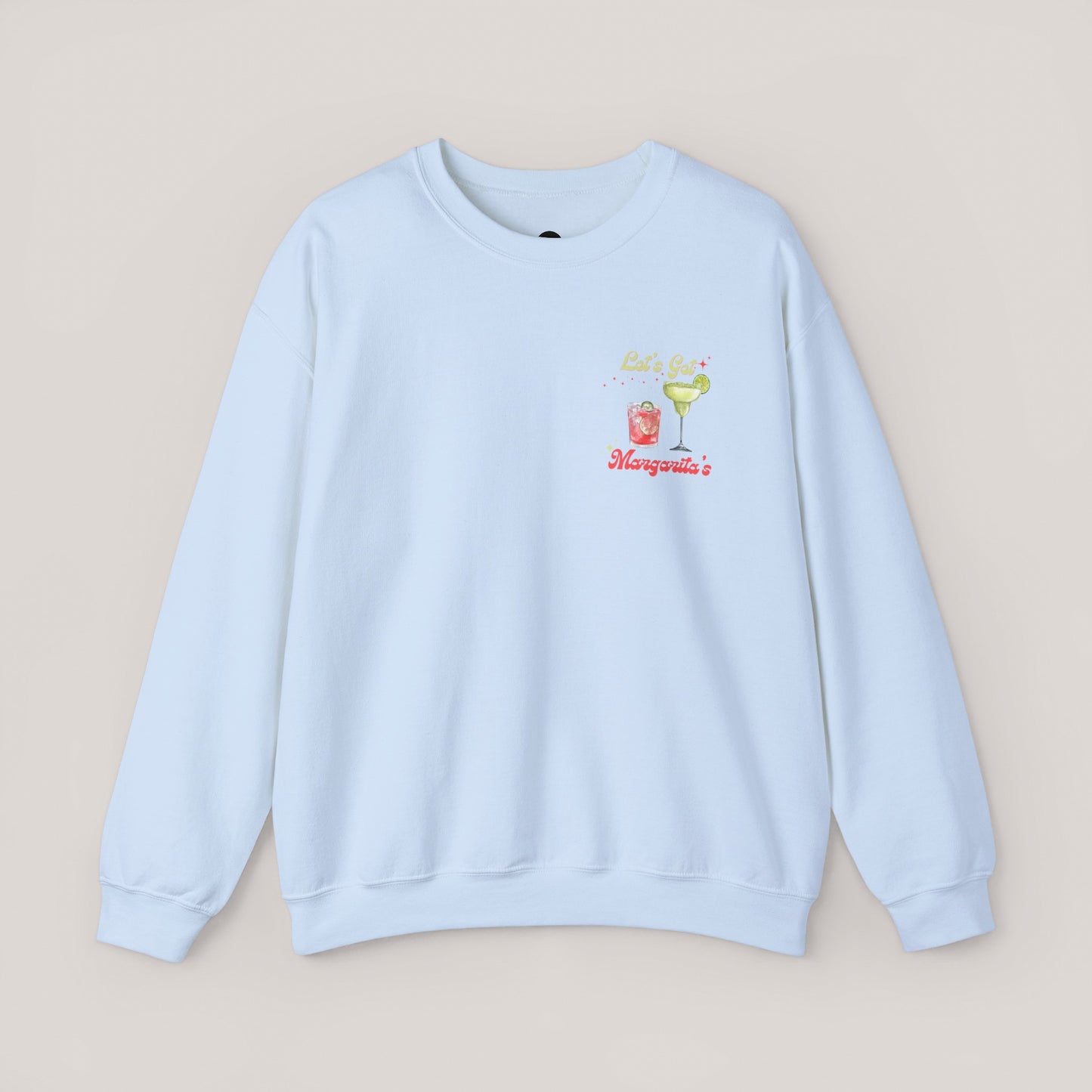 Let’s Get Margaritas Unisex Crewneck Sweatshirt