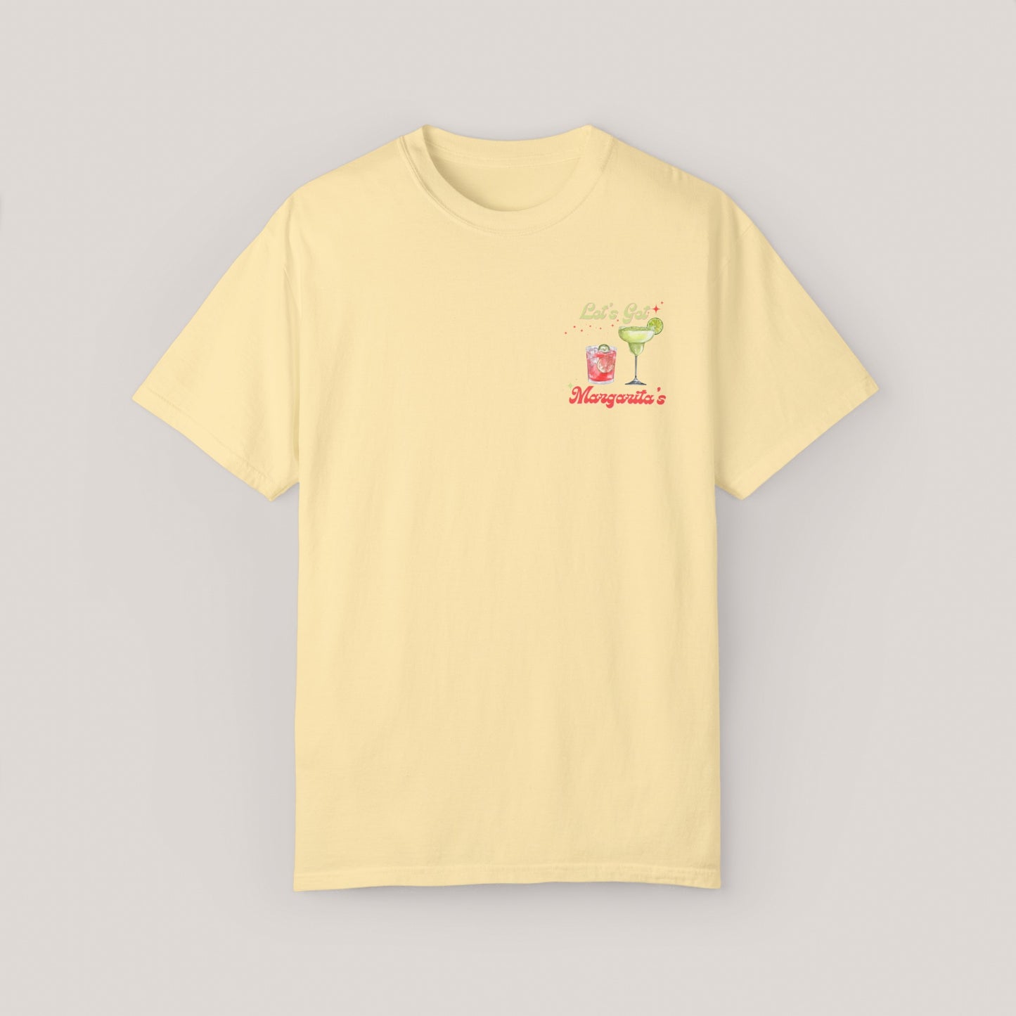 Let’s Get Margaritas Unisex T-shirt