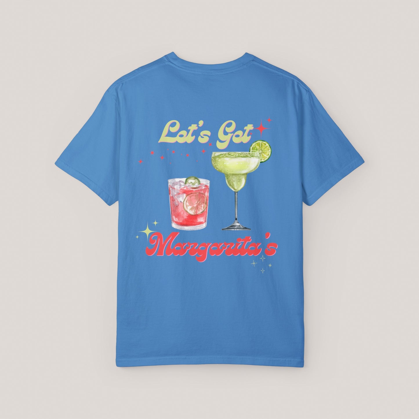 Let’s Get Margaritas Unisex T-shirt