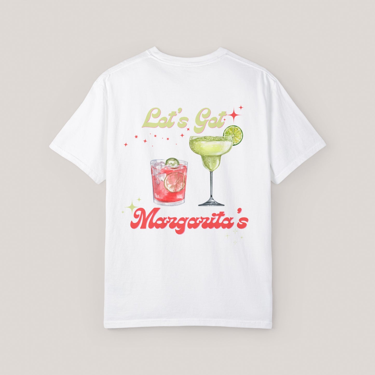 Let’s Get Margaritas Unisex T-shirt