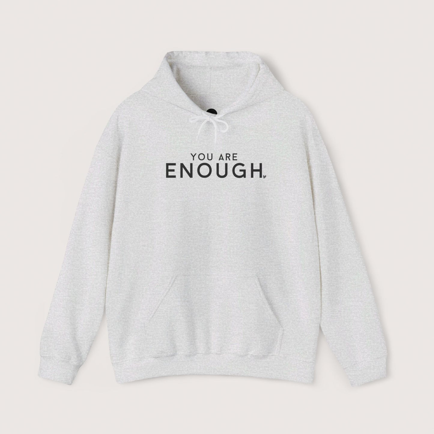 Enough Hooded Sweatshirt