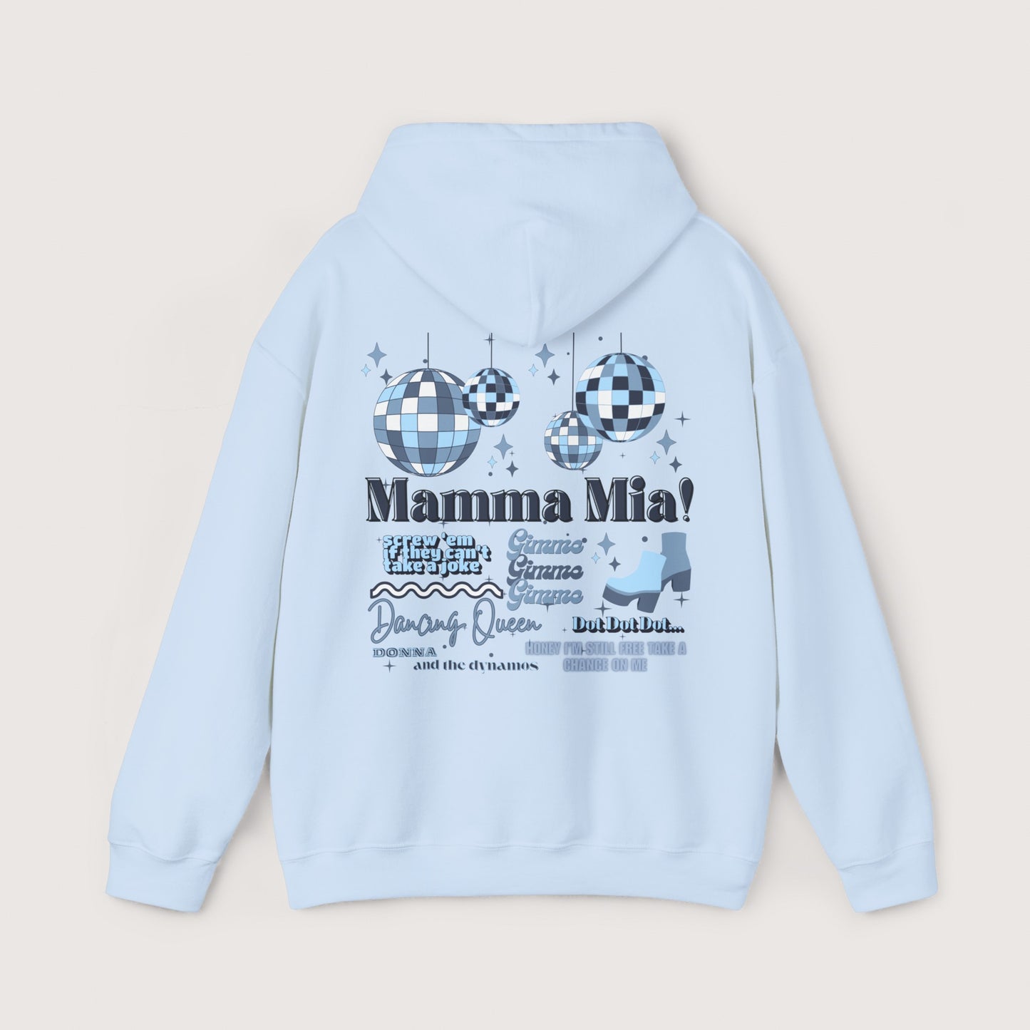 Mamma Mia Hooded Sweatshirt