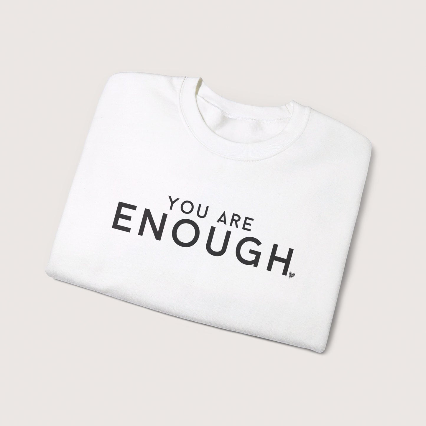 Enough Crewneck Sweatshirt