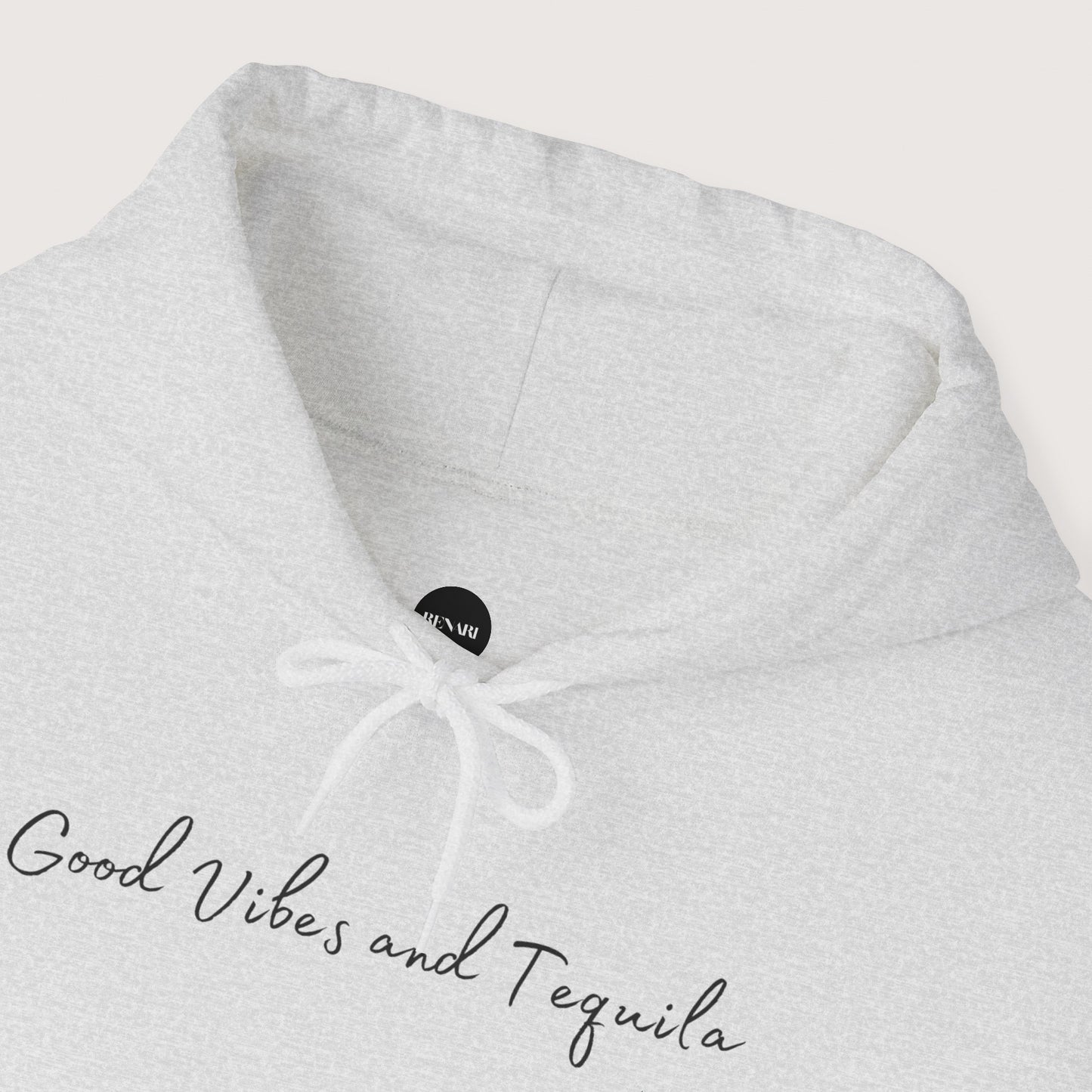 Good Vibes & Tequila Hooded Sweatshirt