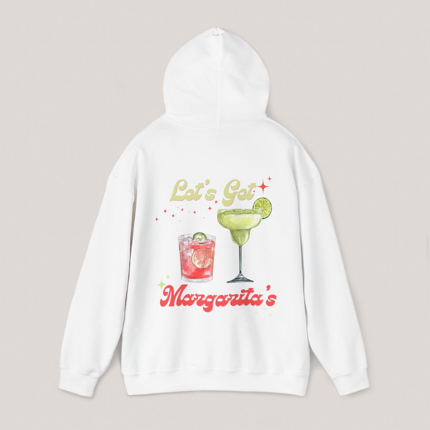 Let’s Get Margaritas Unisex Hooded Sweatshirt