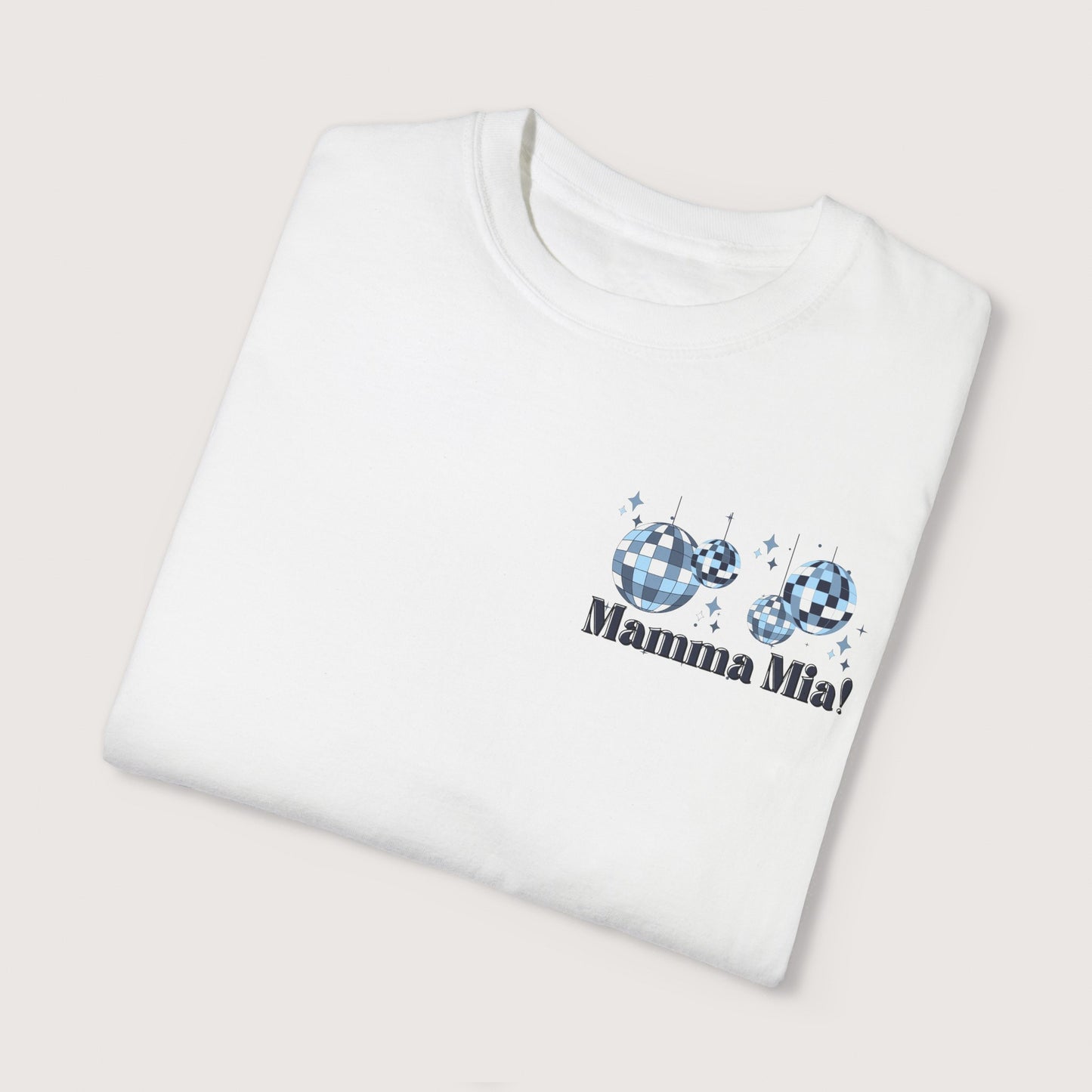 Mamma Mia Garment-Dyed T-shirt