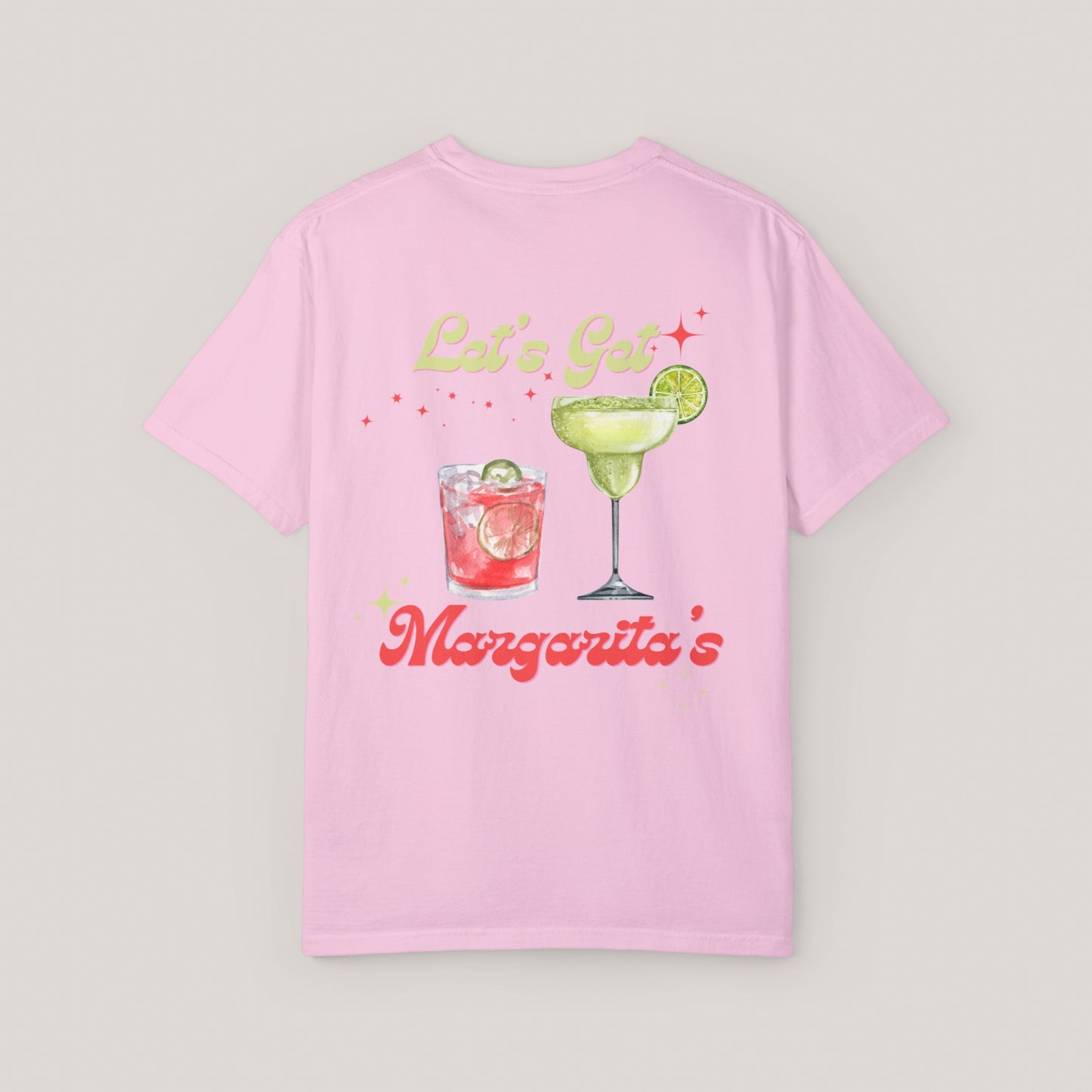 Let’s Get Margaritas Unisex T-shirt